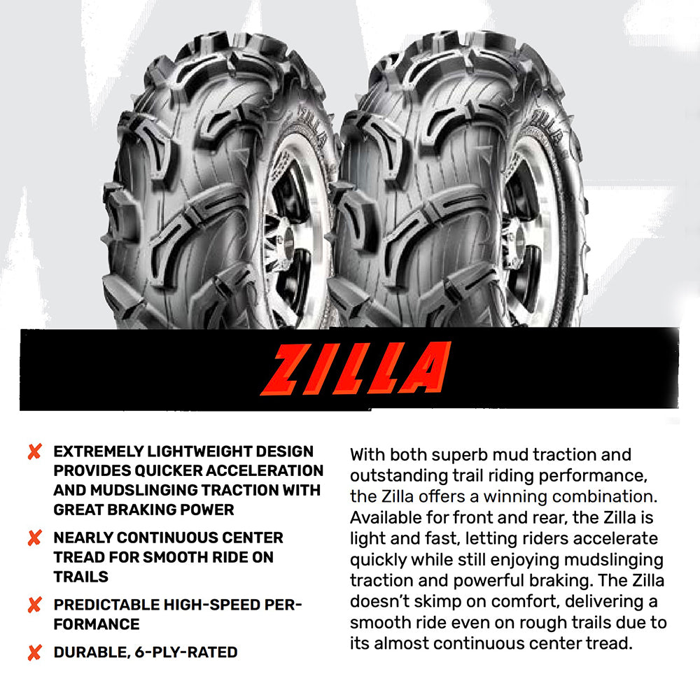 Features of the Maxxis Zilla mud and dirt UTV and ATV 6-ply bias tire include an extremely lightweight design to provide quick acceleration and mud slinging traction combined with great braking performance.