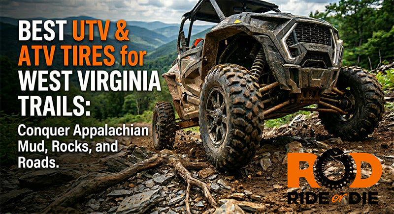 West Virginia trails and recommended tires informational blog for UTV drivers main blog image.