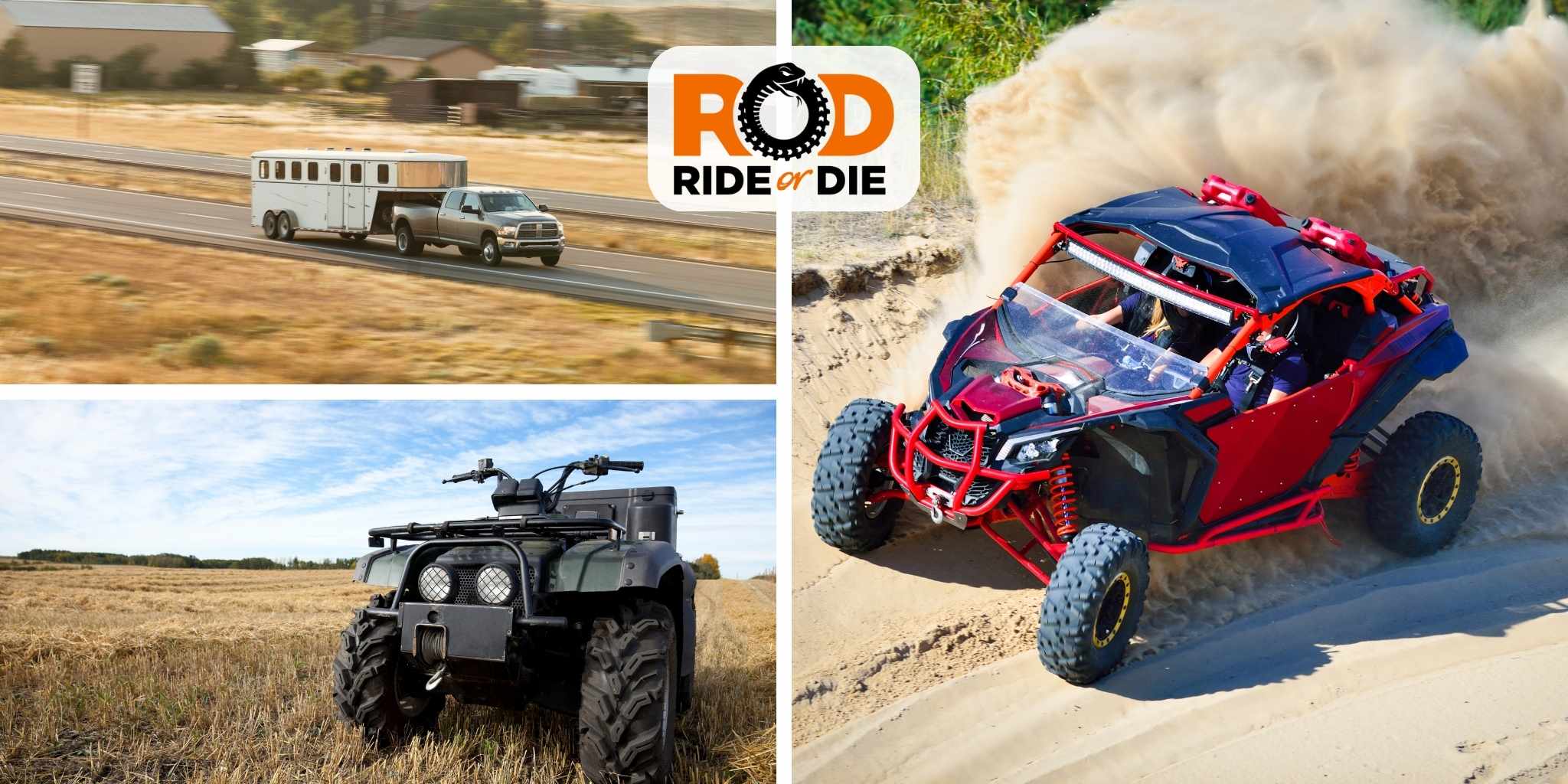 Picture collage of a UTV, ATV, and truck with trailer with Ride or Die logo